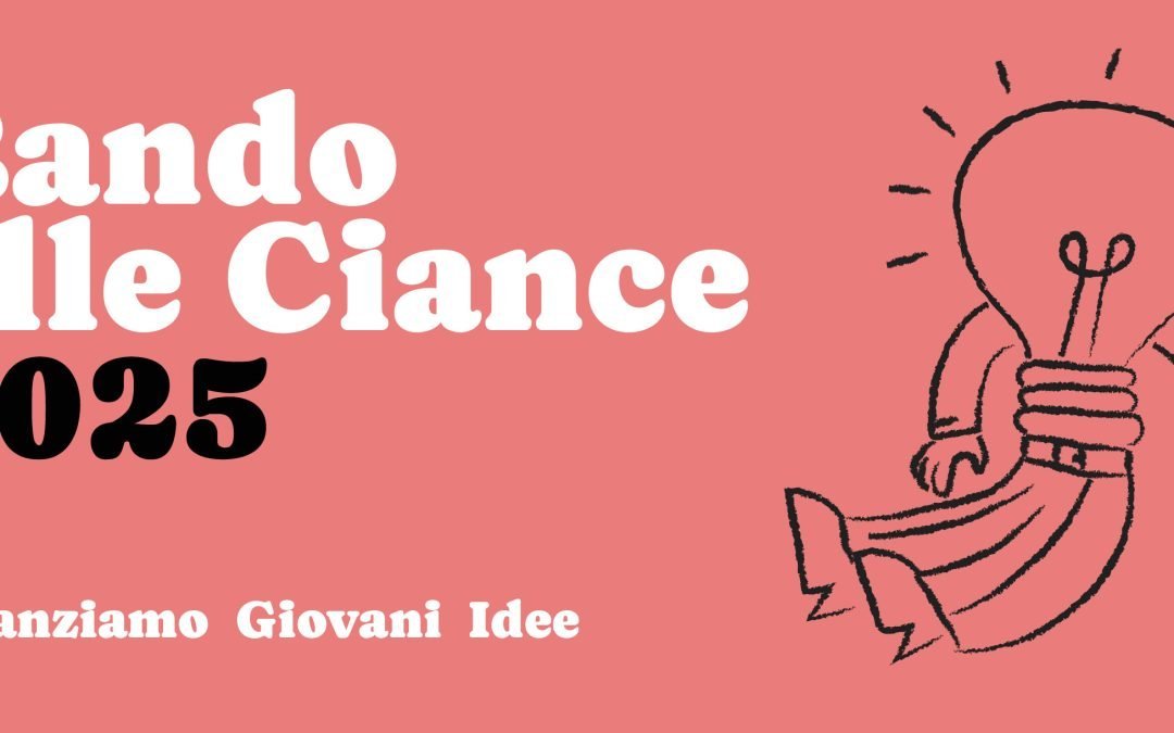 BANDO ALLE CIANCE 2025 – Un’opportunità per i giovani del territorio